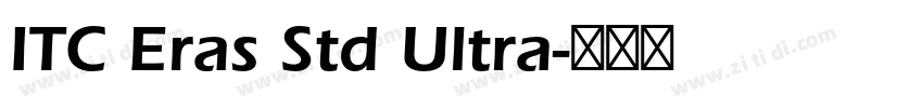 ITC Eras Std Ultra字体转换